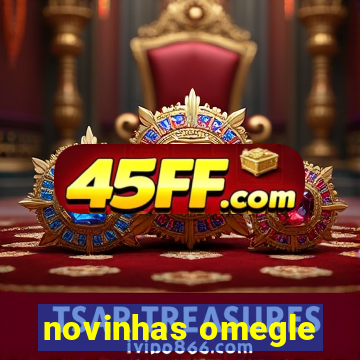 novinhas omegle